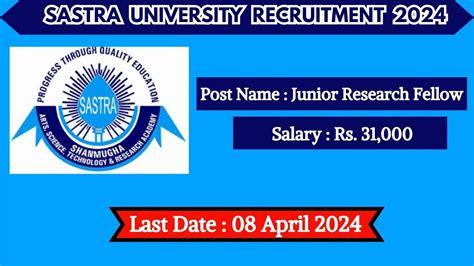 SASTRA University Recruitment 2024 Check Post Vacancies Salary And