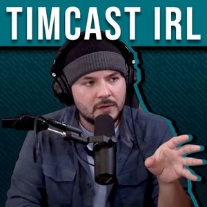 Timcast IRL podcast - Free on The Podcast App