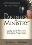 Partners In Ministry Laity And Pastors Working Together By James L Garlow