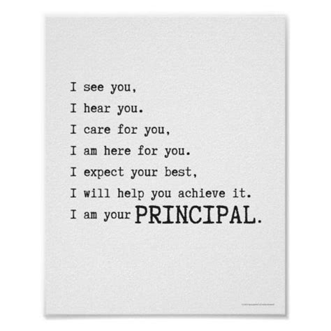 Only 10 I Am Your Principal Poster Great T Principal Quotes Teacher