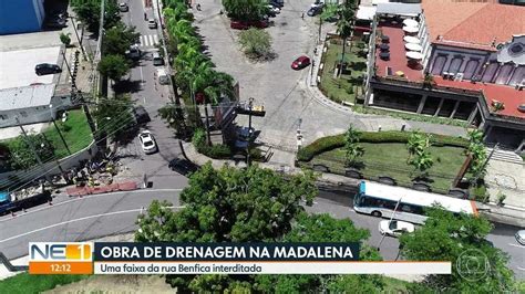 Obra De Drenagem Provoca Bloqueio De Faixa Da Rua Benfica Pernambuco G