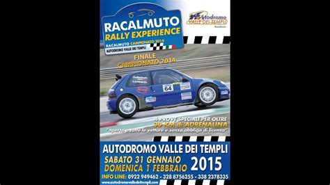 Finale Rally Experience Racalmuto Lo Show Youtube