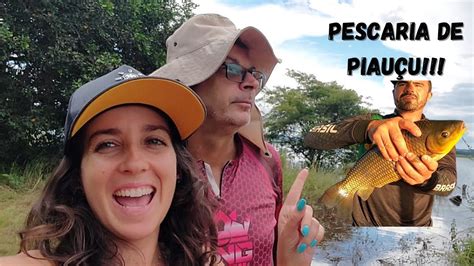 Abertura Da Pesca Os Brutos Piau U Pescaria Em Tablado Youtube