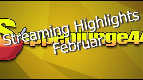 Streaming Highlights Februar I Youtube