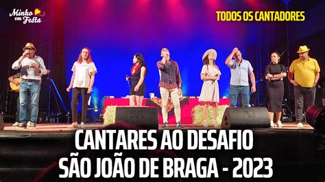 Cantares Ao Desafio S O Jo O De Braga Todos Os Cantadores As