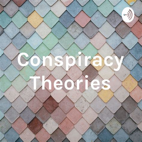 Conspiracy Theories Podcast Series Apple Podcasts