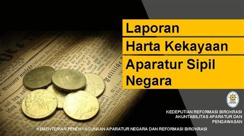 Laporan Harta Kekayaan Aparatur Sipil Negara Kedeputian Reformasi