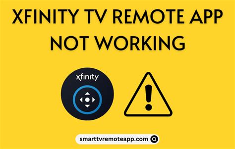 Xfinity Remote App Not Working Causes Diy Fixes Worth Trying