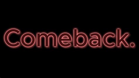 Comeback Youtube