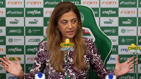 Leila Pereira Entra Em Cena E Palmeiras Coloca Nos Cofres R Bilh O