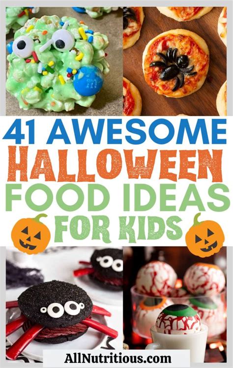 41 Spooky Halloween Food Ideas for Kids - All Nutritious