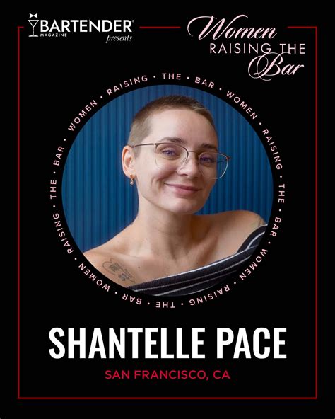 Women Raising the Bar: Shantelle Pace | BARTENDER.com