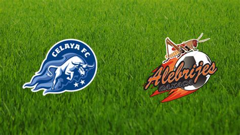 Celaya FC Vs Alebrijes De Oaxaca 2021 2022 Footballia