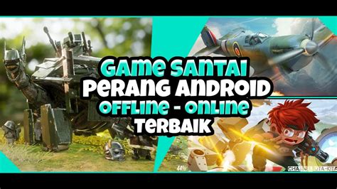 Game Perang Android Terbaik Dengan Gameplay Santai Youtube