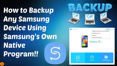 How To Fully Backup Your Samsung Device Youtube