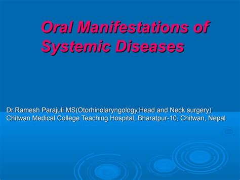 Oral Manifestations Of Systemic Diseases Ppt