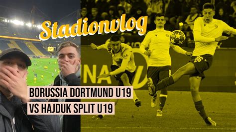 Borussia Dortmund U19 Vs Hajduk Split U19 Unglaubliches Spiel Endet