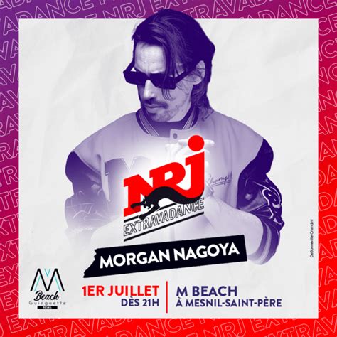 Nrj Extravadance Avec Morgan Nagoya