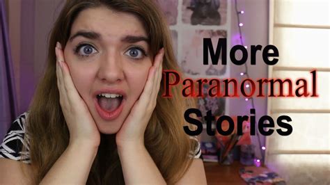 More Of My Paranormal Experiences Storytime Youtube