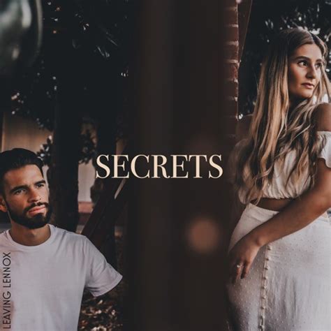 Stream Secrets - Leaving Lennox by Leaving Lennox | Listen online for ...