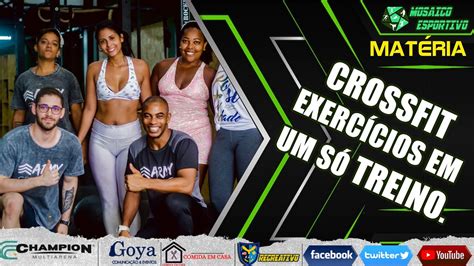 Crossfit Vários Exercícios Um Só Treino Youtube