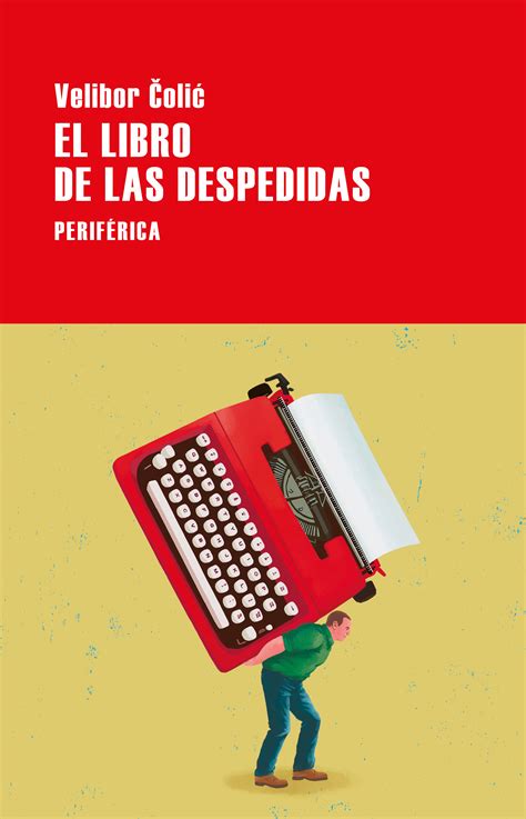 Libro El Libro De Las Despedidas Colic Velibor