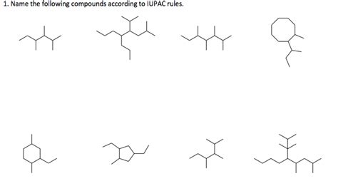 Solved 1 Name The Following Compounds According To IUPAC Chegg