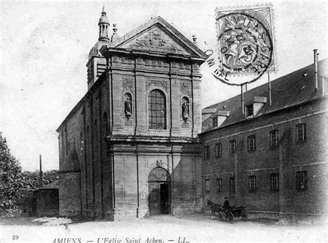 Amiens L Eglise Saint Achen église Saint Acheul aujourd hui Carte