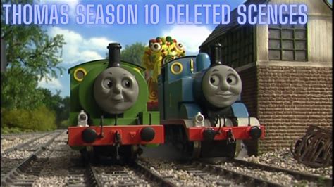 Thomas Friends Season Deleted Scenes Youtube