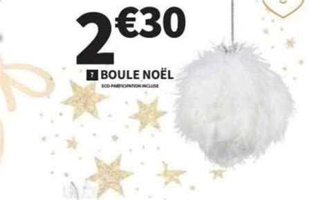 Promo Boule Noël chez Conforama iCatalogue fr