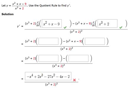 Solved Let Y X2 X 9x3 2 ﻿use The Quotient Rule To Find