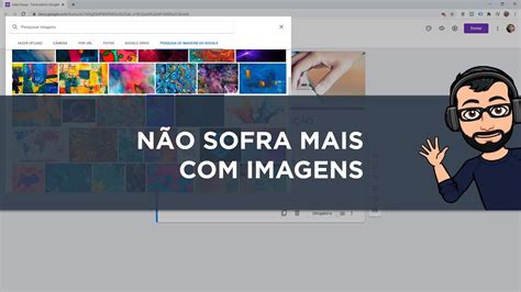 NÃO SOFRA MAIS PARA COLOCAR QUALQUER IMAGEM NO GOOGLE FORMS YouTube