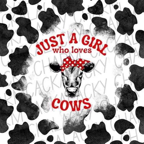 Just A Girl Who Loves Cows Tumbler Wrap Png Etsy Uk