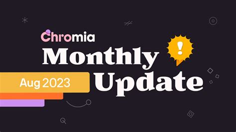 Chromia Monthly Update: August 2023