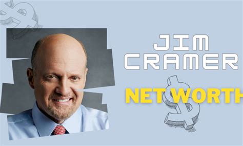 Jim Cramer Net Worth In Biography Updated Discover The