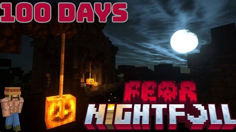 100 Days Of Fear NightFall Minecraft YouTube