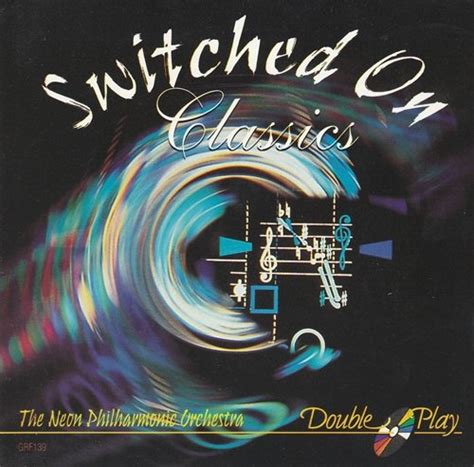 The Neon Philharmonic Orchestra Switched On Classics 1995