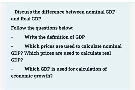 Solved Discuss The Difference Between Nominal Gdp And Real Chegg