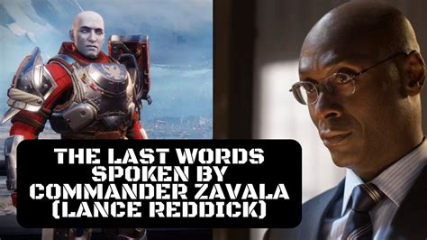 Destiny 2 The Last Words Spoken By Commander Zavala Lance Reddick Season Of The Deep Youtube