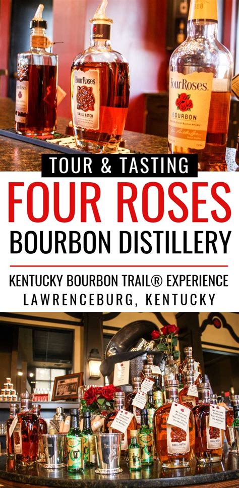 Why Four Roses Bourbon Distillery Tour And Tasting Is A Must In ...