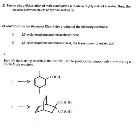 Solved Expkin Why M Solution Of Maleic Anhydride Is Made In Ch Clz