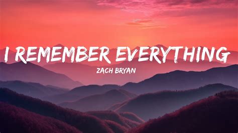 Zach Bryan I Remember Everything Lyrics Ft Kacey Musgraves