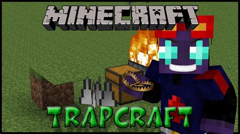 Minecraft Mods And More Showcasethe Trapcraft 1710 Youtube