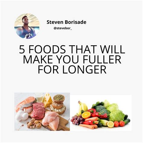 Steven Borisade On Instagram Foods That Will Make You Fuller For