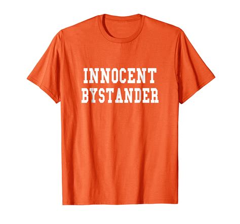 Innocent Bystander T Shirt Funny Innocent Bystander Tshirt Ln Lntee