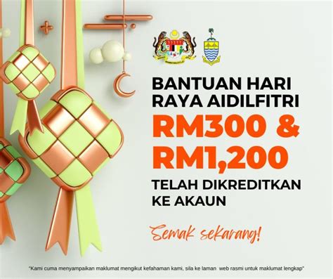 Bantuan Hari Raya Aidilfitri Rm Rm Telah Dikreditkan Ke Akaun