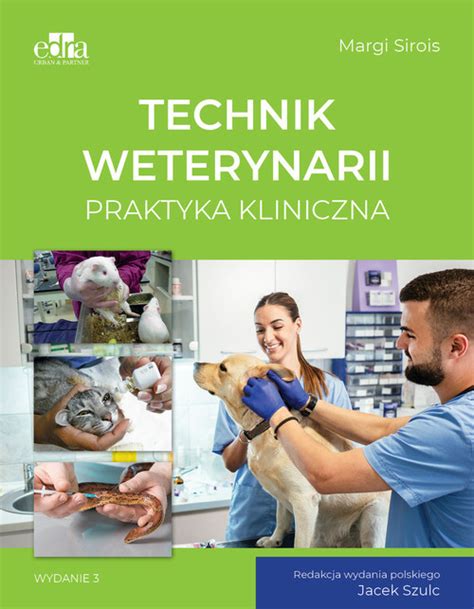 Technik Weterynarii Praktyka Kliniczna Ksi Garnia Medyczna