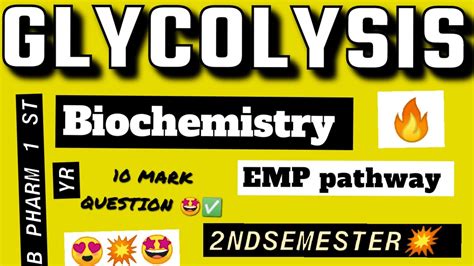 Glycolysis Emp Pathway Biochemistry B Pharm 2 Nd Sem🤩exams