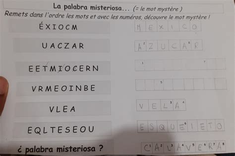 La Palabra Misteriosa Le Mot Myst Re Remets Dans L Ordre Les