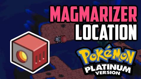 Where To Find Magmarizer Pokemon Platinum All Methods Youtube